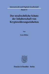 Cover Der strafrechtliche Schutz der Inhaberschaft von Kryptowährungseinheiten