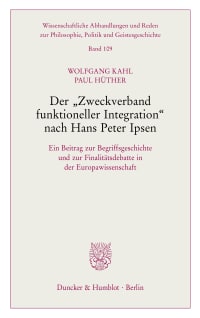 Cover Der »Zweckverband funktioneller Integration« nach Hans Peter Ipsen