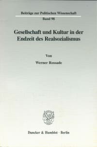 Cover Gesellschaft und Kultur in der Endzeit des Realsozialismus