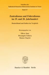 Cover Zentralismus und Föderalismus im 19. und 20. Jahrhundert