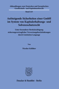 Cover Aufsteigende Sicherheiten einer GmbH im System von Kapitalerhaltungs- und Solvenzschutzrecht