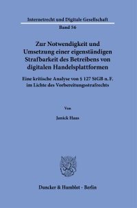 Cover Zur Notwendigkeit und Umsetzung einer eigenständigen Strafbarkeit des Betreibens von digitalen Handelsplattformen