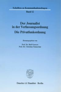 Cover Der Journalist in der Verfassungsordnung