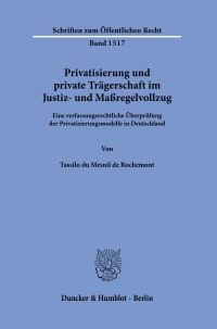 Cover Privatisierung und private Trägerschaft im Justiz- und Maßregelvollzug