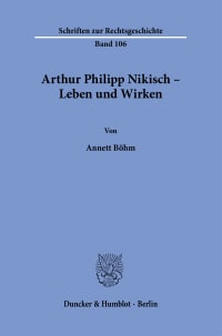 Cover Arthur Philipp Nikisch – Leben und Wirken