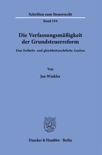 Cover Die Verfassungsmäßigkeit der Grundsteuerreform