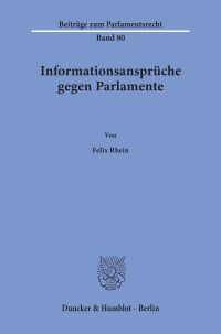 Cover Informationsansprüche gegen Parlamente