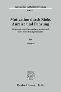 Cover Motivation durch Ziele, Anreize und Führung