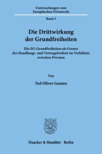 Cover Die Drittwirkung der Grundfreiheiten