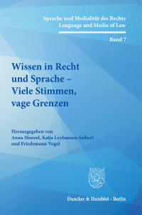 Cover Wissen in Recht und Sprache – Viele Stimmen, vage Grenzen