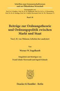 Cover Beiträge zur Ordnungstheorie und Ordnungspolitik zwischen Markt und Staat