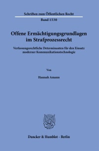 Cover Offene Ermächtigungsgrundlagen im Strafprozessrecht