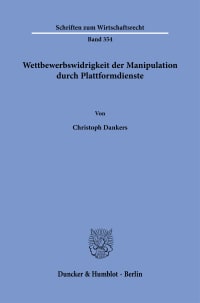 Cover Wettbewerbswidrigkeit der Manipulation durch Plattformdienste