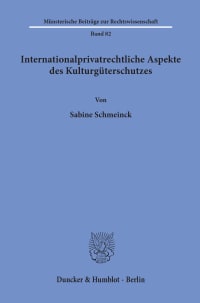 Cover Internationalprivatrechtliche Aspekte des Kulturgüterschutzes