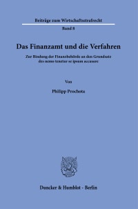 Cover Das Finanzamt und die Verfahren