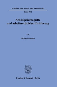 Cover Arbeitgeberbegriffe und arbeitsrechtlicher Drittbezug