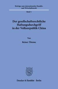 Cover Der gesellschaftsrechtliche Haftungsdurchgriff in der Volksrepublik China