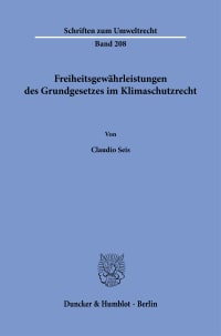 Cover Freiheitsgewährleistungen des Grundgesetzes im Klimaschutzrecht