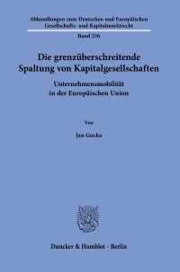 Cover Die grenzüberschreitende Spaltung von Kapitalgesellschaften