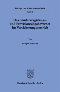 Cover Das Sondervergütungs- und Provisionsabgabeverbot im Versicherungsvertrieb