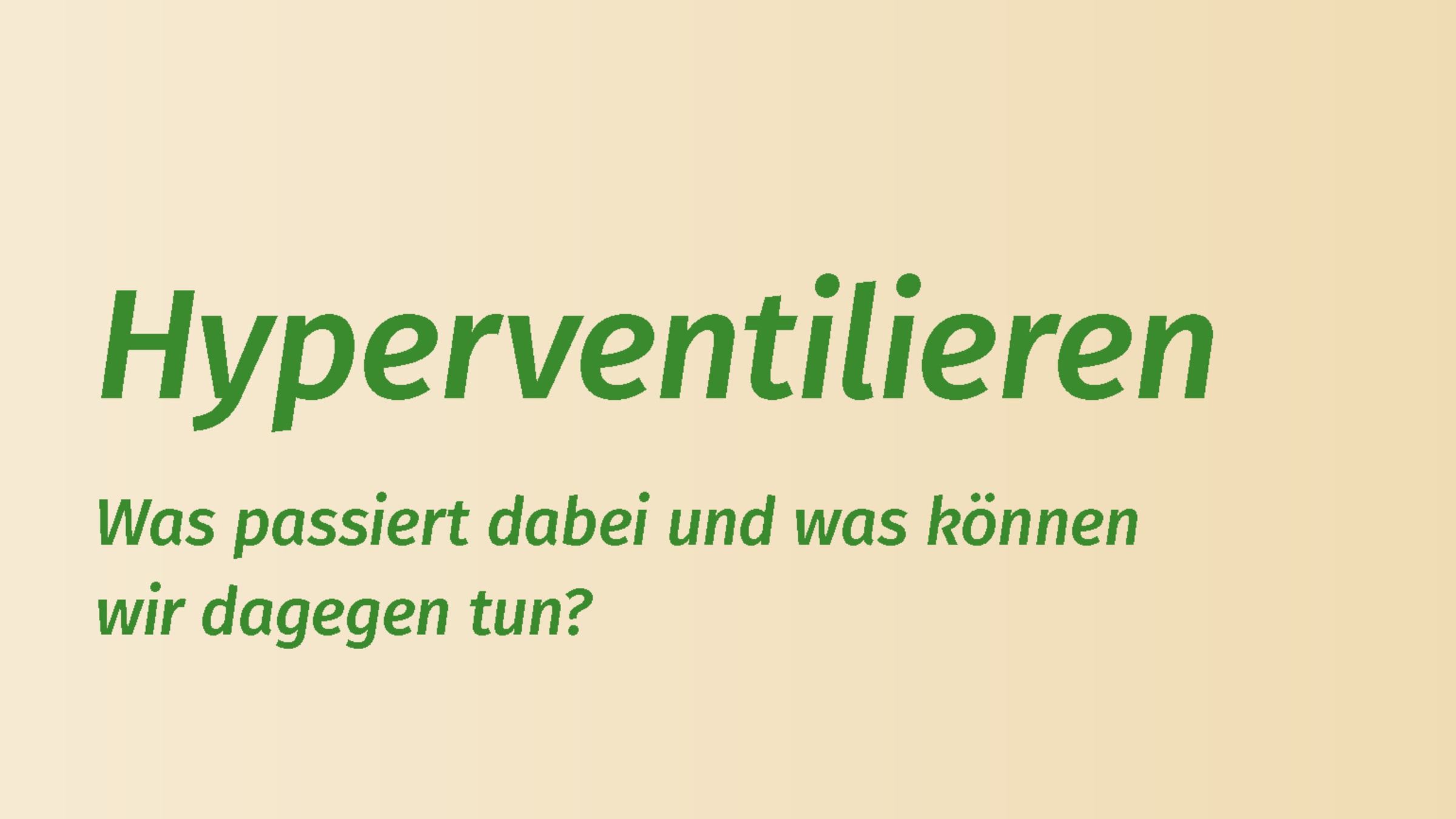 Hyperventilation: Was passiert beim Hyperventilieren?