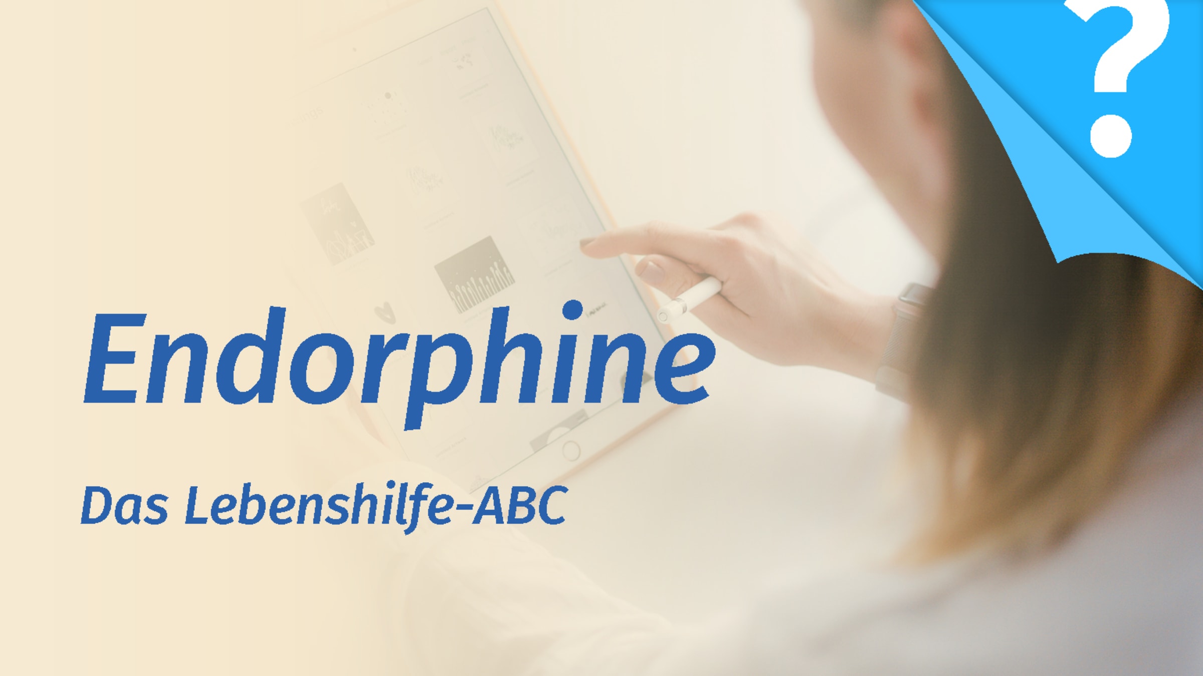 Endorphine - körpereigene Glückshormone