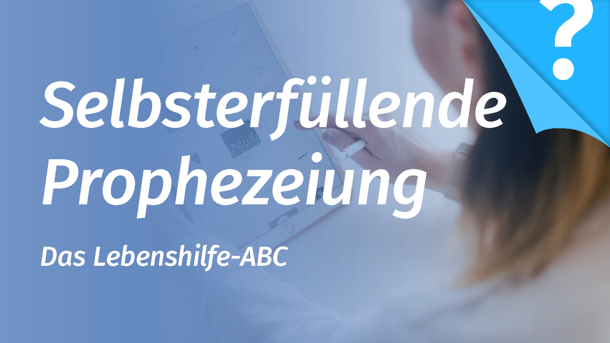 Selbsterfüllende Prophezeiungen