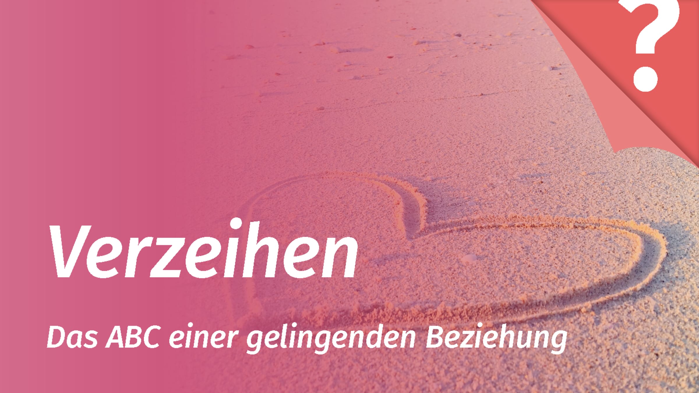 In einer Partnerschaft spielt Verzeihen eine wichtige Rolle