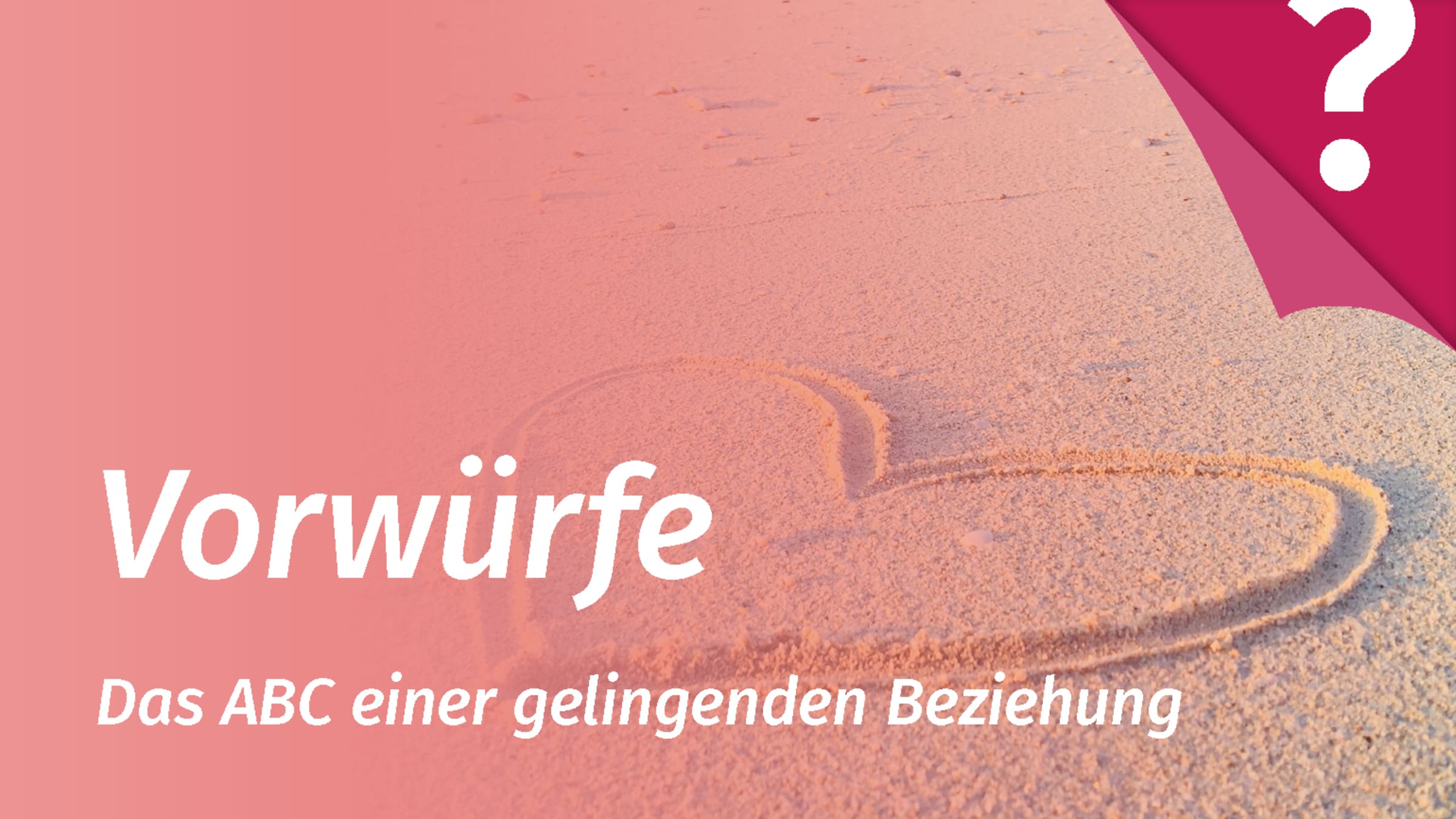 Vorwürfe an den Partner