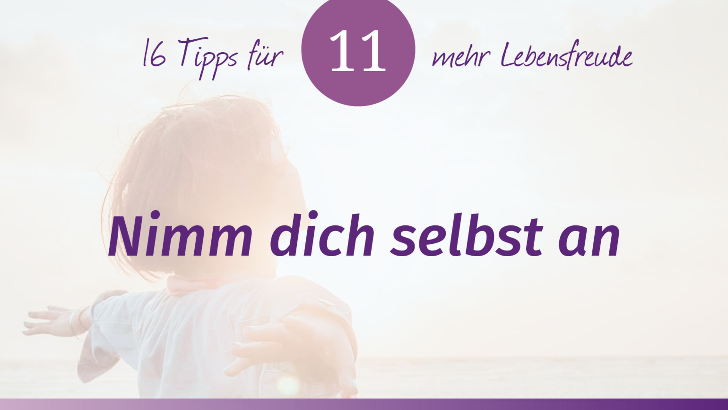 Das Lebensfreude-Training – Tipp 11: Nimm dich selbst an