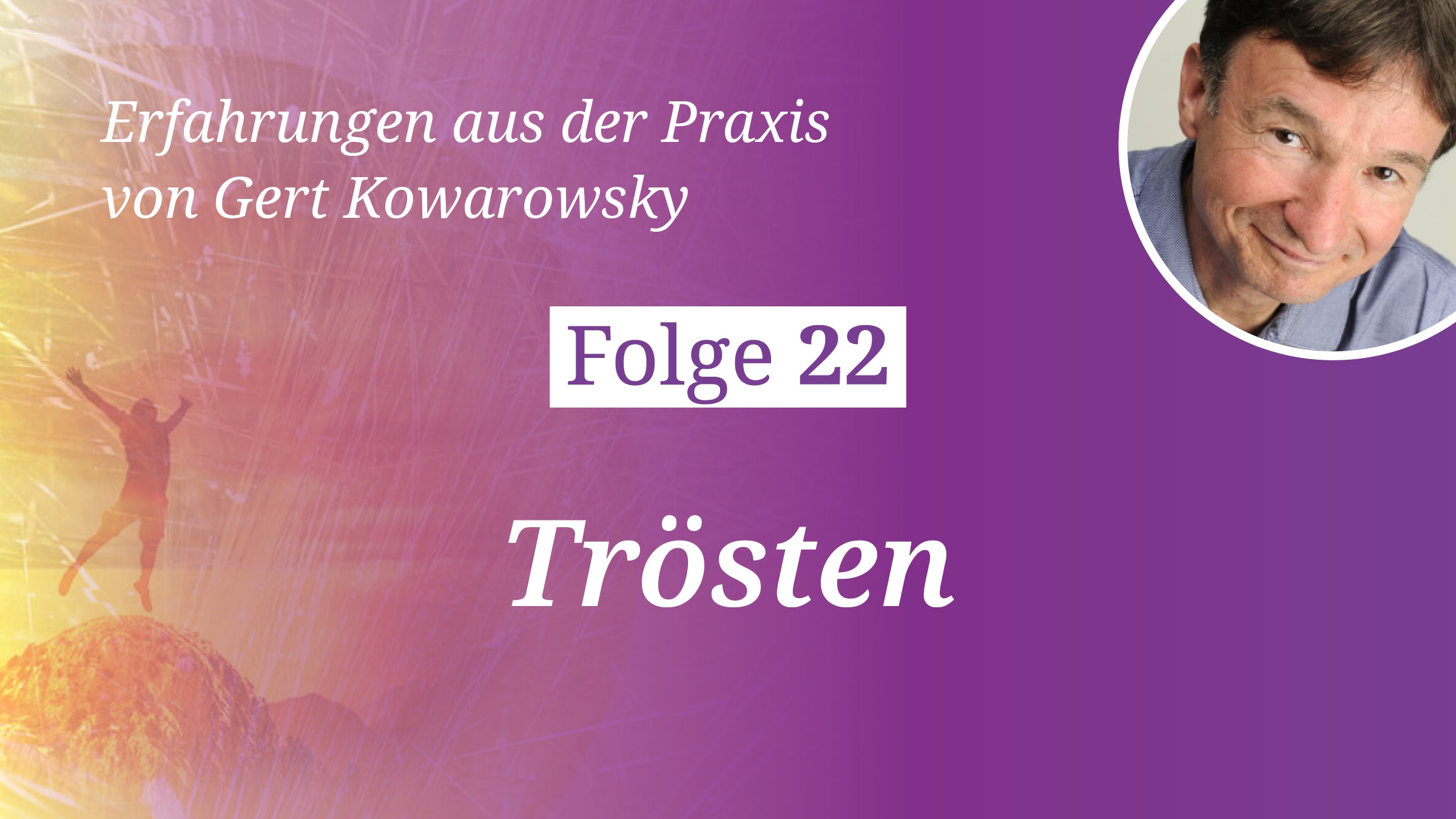 Folge 22: Trösten