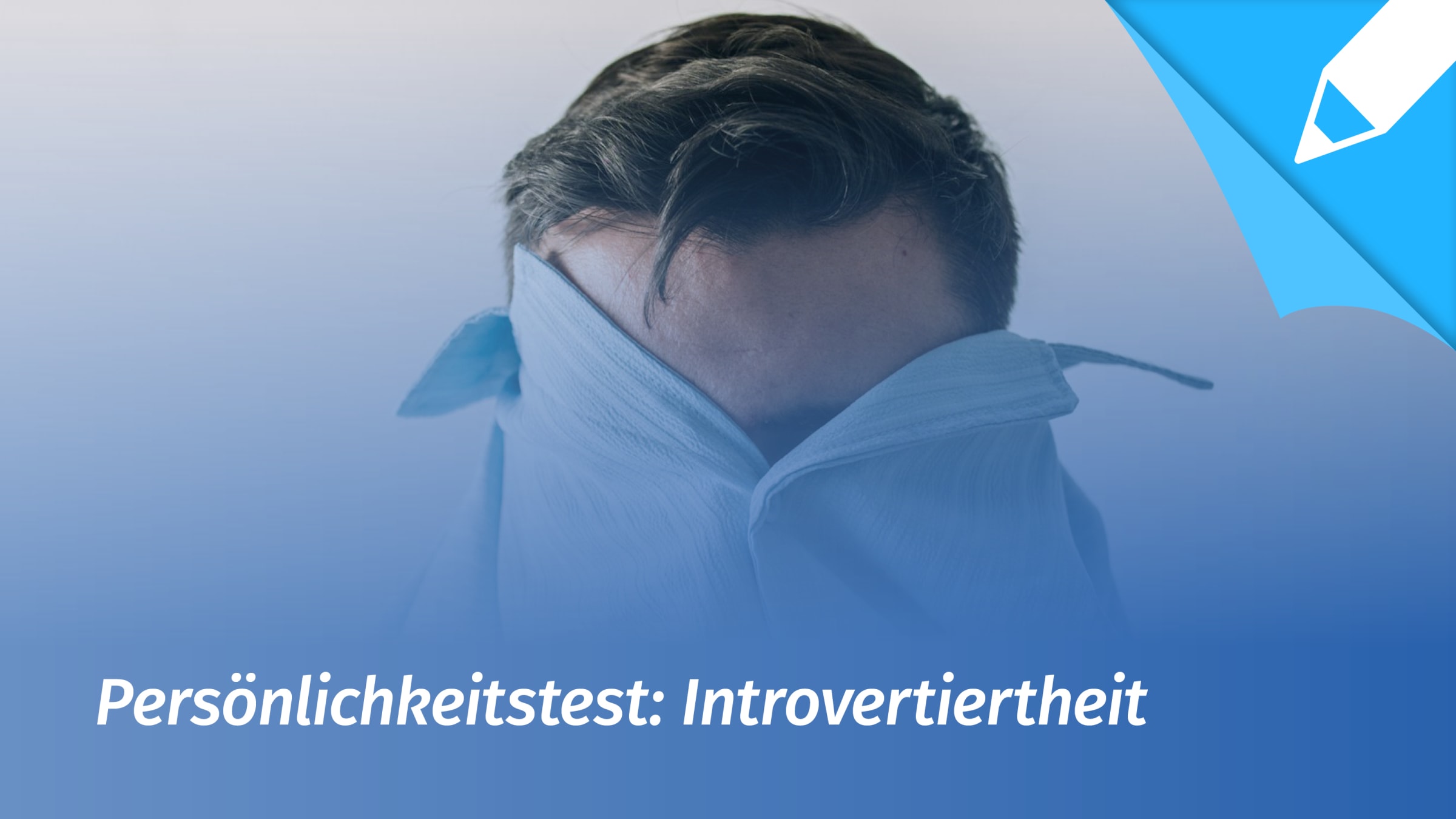 Psychotest Introversion: Bin ich eher introvertiert? 