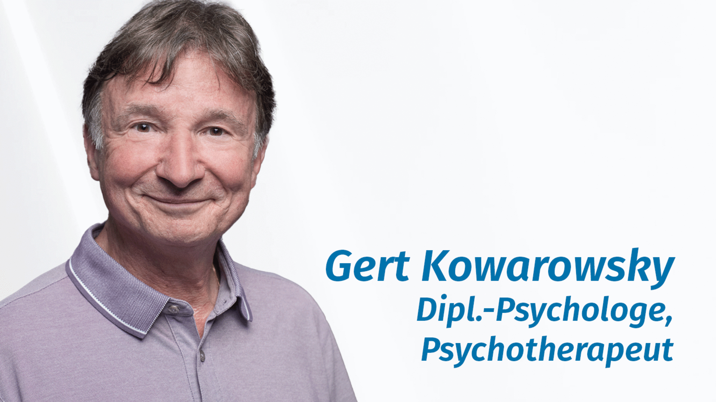 Dipl.-Psych. Gert Kowarowsky