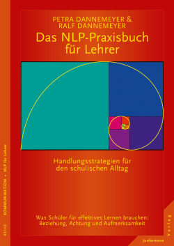 Das NLP-Praxisbuch für Lehrer