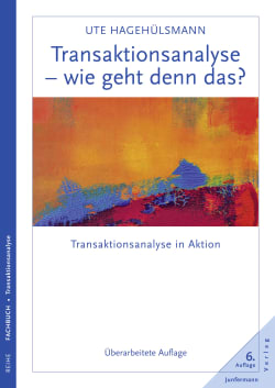 Transaktionsanalyse - wie geht denn das? 