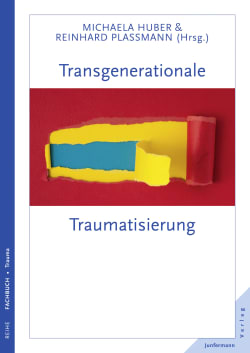 Transgenerationale Traumatisierung