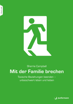 Mit der Familie brechen