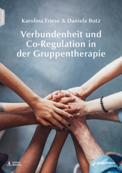 Verbundenheit und Co-Regulation in der Gruppentherapie 