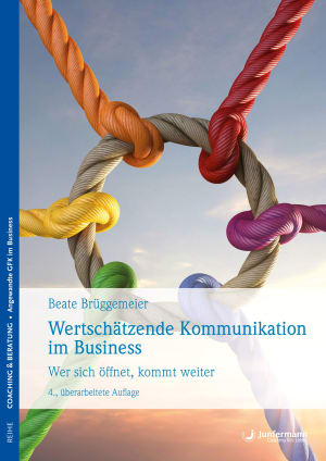 Wertschätzende Kommunikation im Business