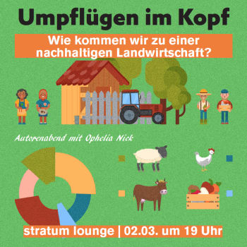Image: Umpflügen im Kopf. Wie kommen wir zu einer nachhaltigen Landwirtschaft?