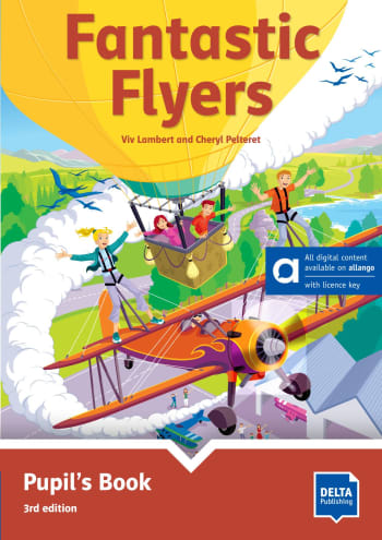 Cover Fantastic Flyers Pupils Book 3rd edition – Hybrid Edition allango 9783125018402