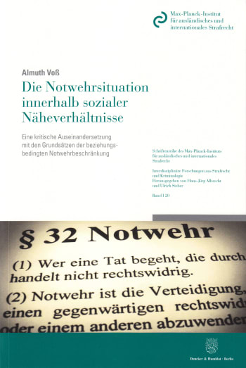 Cover: Die Notwehrsituation innerhalb sozialer Näheverhältnisse