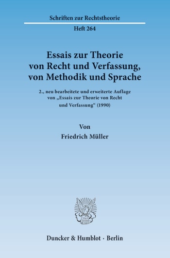 Cover: Essais zur Theorie von Recht und Verfassung, von Methodik und Sprache