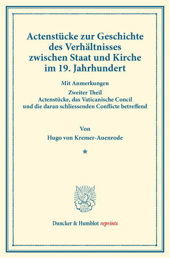 Cover: Actenstücke zur Geschichte des Verhältnisses zwischen Staat und Kirche im 19. Jahrhundert