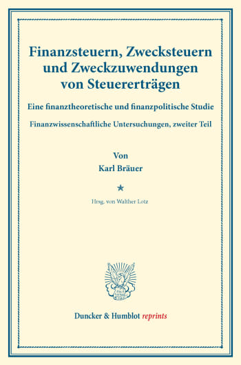 Cover: Finanzsteuern, Zwecksteuern und Zweckzuwendungen von Steuererträgen