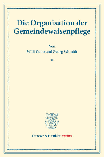 Cover: Die Organisation der Gemeindewaisenpflege