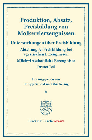 Cover: Produktion, Absatz, Preisbildung von Molkereierzeugnissen