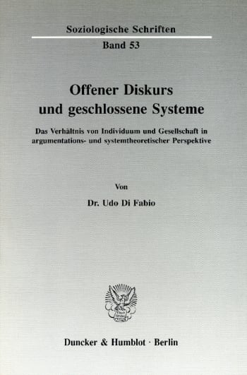 Cover: Offener Diskurs und geschlossene Systeme