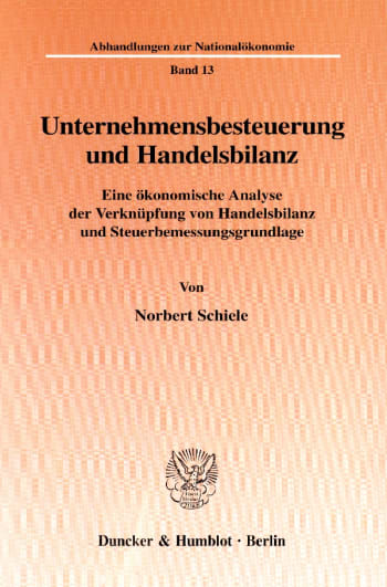 Cover: Unternehmensbesteuerung und Handelsbilanz