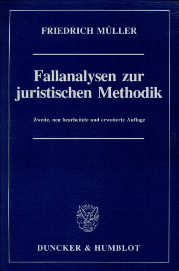 Cover: Fallanalysen zur juristischen Methodik